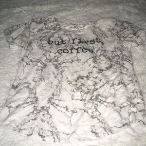 “But first coffee” T-shirt